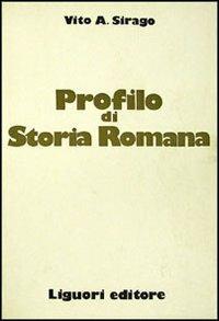 Profilo di storia romana - Vito A. Sirago - copertina