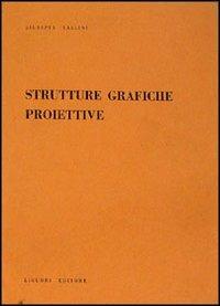 Strutture grafiche e proiettive - Giuseppe Tallini - copertina
