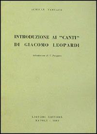 Introduzione ai canti di G. Leopardi - Achille Tartaro - copertina