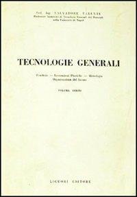 Tecnologie generali. Vol. 3 - Salvatore Valente - copertina