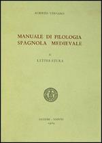 Manuale di filologia spagnola medievale. Vol. 2: Letteratura.