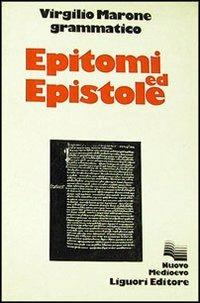 Epitomi ed epistole - Virgilio Marone grammatico - copertina