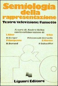 Semiologia della rappresentazione - André Helbo - copertina