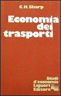 Economia dei trasporti - C. H. Sharp - copertina