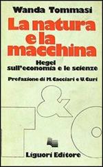 La natura e la macchina. Hegel sull'economia e le scienze