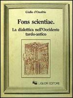 Fons scientiae. La dialettica nell'Occidente tardo-antico