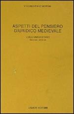 Aspetti del pensiero giuridico medievale