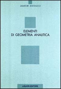 Elementi di geometria analitica - Salvatore Antonucci - copertina