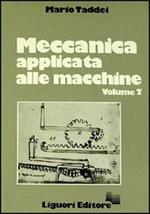 Meccanica applicata alle macchine. Vol. 2