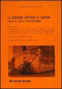 La condizione contadina in Campania. Proposta per un'analisi storico-antropologica - copertina