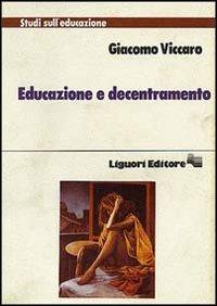Educazione e decentramento - Giacomo Viccaro - copertina