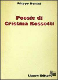 Poesie di Cristina Rossetti - Filippo Donini - copertina