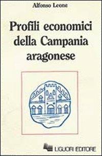 Profili economici della Campania aragonese - Alfonso Leone - copertina