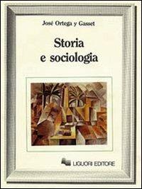 Storia e sociologia - José Ortega y Gasset - copertina