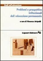 Problemi e prospettive istituzionali dell'educazione permanente