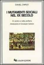 I mutamenti sociali nel XX secolo