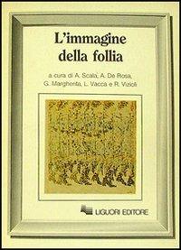 L' immagine della follia - Antonio Scala - copertina