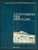 L' università per Gesualdo. Un impegno di idee e di progetti per la ricostruzione e lo sviluppo nel dopoterremoto