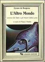 L' altro mondo ovvero Gli Stati e gli imperi della luna