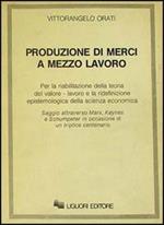 Produzione di merci a mezzo lavoro