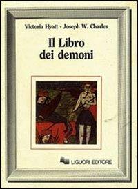 Il libro dei demoni - Victoria Hyatt,Joseph W. Charles - copertina