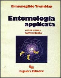 Entomologia applicata (2/2) - Ermenegildo Tremblay - copertina