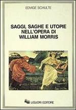 Saggi, saghe e utopie nell'opera di William Morris