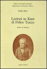 Lezioni su Kant di Felice Tocco. Studio ed edizioni - Giulio Raio - copertina