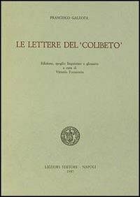 Le lettere del «Colibeto» - Francesco Galeota - copertina