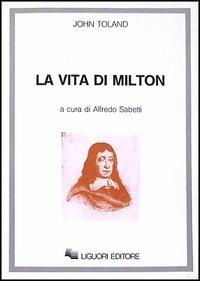 La vita di John Milton - John Toland - copertina