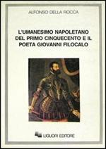 L' umanesimo napoletano del primo Cinquecento e il poeta Giovanni Filocalo