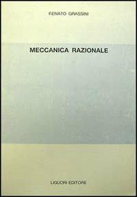 Meccanica razionale - Renato Grassini - copertina