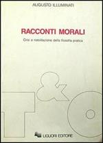 Racconti morali. Crisi e riabilitazione della filosofia pratica