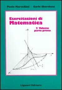 Esercitazioni di matematica. Vol. 2\1 - Paolo Marcellini,Carlo Sbordone - copertina