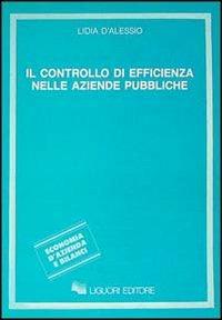 Il controllo di efficienza nelle aziende pubbliche - Lidia D'Alessio - copertina