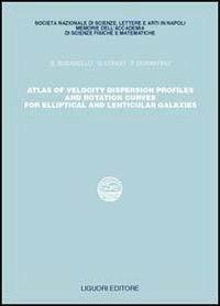 Atlas of velocity dispersion. Profiles and rotation curves for elliptical and lenticular galaxies - Giovanni Busarello,Giovanna Longo,F. Di Martino - copertina