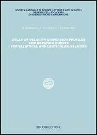Atlas of velocity dispersion. Profiles and rotation curves for elliptical and lenticular galaxies - Giovanni Busarello,Giovanna Longo,F. Di Martino - copertina