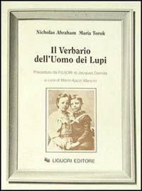 Il verbario dell'uomo dei lupi. Preceduto da F(u)ori di Jacques Derrida - Nicholas Abraham,Maria Torok - copertina