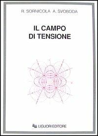 Il campo di tensione. La sintassi della Scuola di Praga - Rosanna Sornicola,Ales Svoboda - copertina