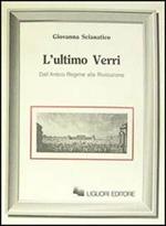 L' ultimo Verri. Dall'Antico Regime alla Rivoluzione