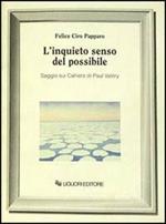 L' inquieto senso del possibile. Saggio sui Cahiers di Paul Valéry