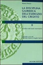 La disciplina giuridica dell'esercizio del credito. Vol. 2: Codice dei testi normativi.