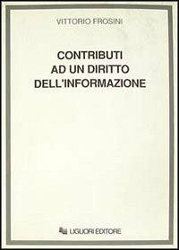 Contributi ad un diritto dell'informazione - Vittorio Frosini - copertina