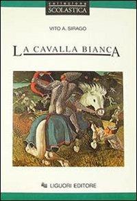La cavalla bianca - Vito A. Sirago - copertina