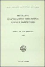 Rendiconto dell'Accademia delle scienze fisiche e matematiche. Serie IV. Vol. 58: Anno 1991.