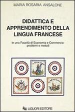 Didattica e apprendimento della lingua francese in una Facoltà di economia e commercio: problemi e metodi