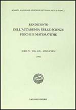 Rendiconto dell'Accademia delle scienze fisiche e matematiche. Serie IV. Vol. 59: Anno 1991.