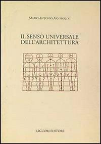 Il senso universale dell'architettura - Mario A. Arnaboldi - copertina