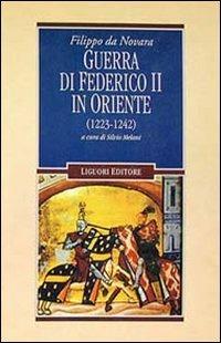 Guerra di Federico II in Oriente (1223-1242) - Filippo da Novara - copertina