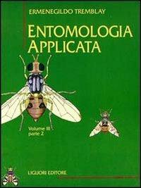 Entomologia applicata. Vol. 3\2 - Ermenegildo Tremblay - copertina